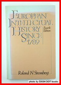 European Intellectual History Since 1789 (Prentice Hall 1985)