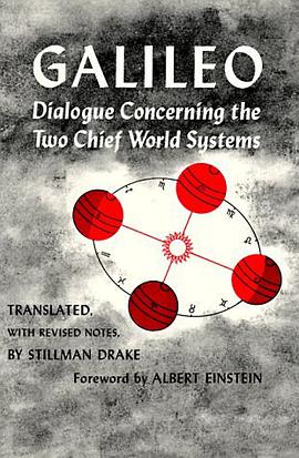 Dialogue Concerning the Two Chief World Systems, Ptolemaic and Copernican, Second Revised edition
