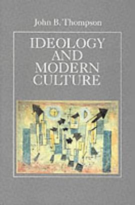 Ideology and Modern Culture