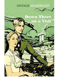 Down There on a Visit (Vintage Classics 2012)