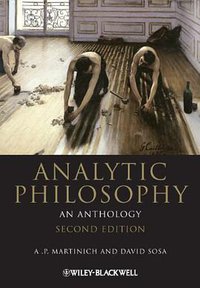 Analytic Philosophy (Wiley-Blackwell 2011)