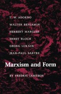 Marxism and Form (Princeton University Press 1974)