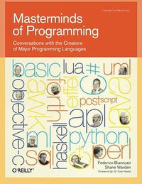 Masterminds of Programming (O'Reilly Media 2009)