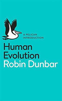 Human Evolution (Pelican 2014)