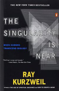 The Singularity Is Near (Penguin Books 2006)