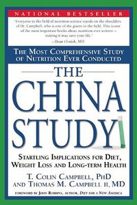 The China Study (BenBella Books 2006)