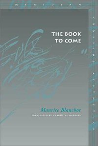 The Book to Come (Meridian (Stanford University Press 2002)