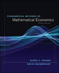 Fundamental Methods of Mathematical Economics (McGraw-Hill Education 2005)