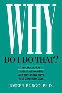 Why Do I Do That? (New Rise Press 2012)