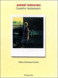 Lumière instantanée (Philippe Rey 2004)