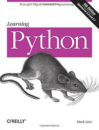 Learning Python, 5th Edition (O'Reilly Media 2013)