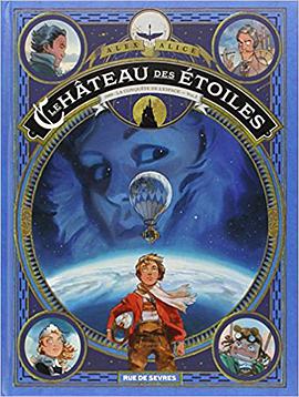 Le château des étoiles, Tome 1