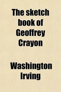 The Sketch Book of Geoffrey Crayon (2009)