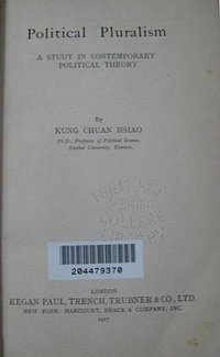 Political Pluralism (London : Kegan Paul, Trench, Trubner & Co., Ltd. 1927)