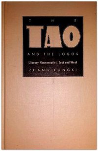The Tao and the Logos (Duke University Press Books 1992)