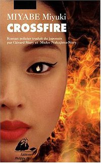 Crossfire (Philippe Picquier 2010)