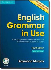 English Grammar in Use with Answers and CD-ROM (Cambridge University Press 2012)