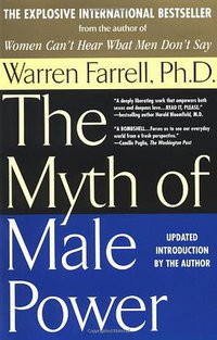 The Myth of Male Power (Berkley Trade 2001)