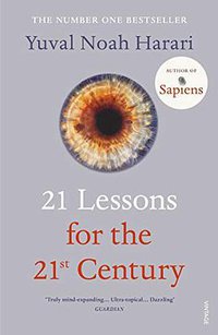 21 Lessons for the 21st Century (Vintage 2019)