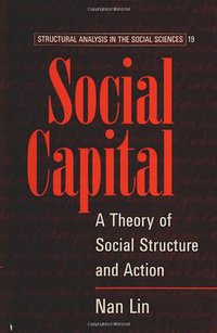 Social Capital (Cambridge University Press 2001)