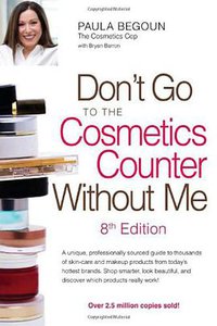Don't Go to the Cosmetics Counter Without Me (Beginning Press 2009)