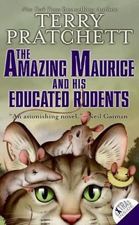 The Amazing Maurice and His Educated Rodents (HarperCollins 2003)