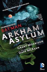 Batman: Arkham Asylum 25th Anniversary (DC Comics 2014)