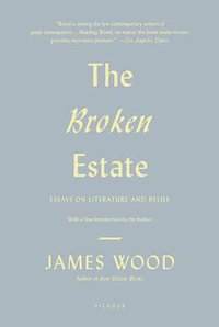 The Broken Estate (Picador 2010)