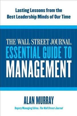 The Wall Street Journal Essential Guide to Management