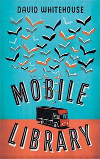 Mobile Library (Picador 2015)