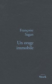 Un orage immobile (Stock 2010)