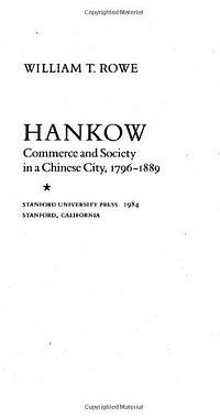 Hankow (Stanford University Press 1984)