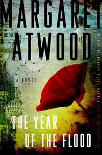 The Year of the Flood (Nan A. Talese 2009)