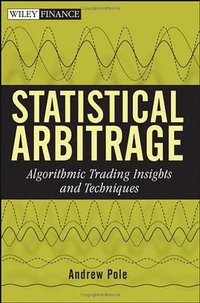Statistical Arbitrage (Wiley 2007)