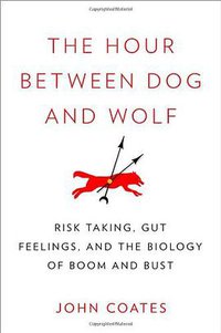 The Hour Between Dog and Wolf (Penguin Press HC, The 2012)