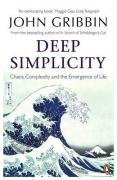 Deep Simplicity (Penguin Books Ltd 2005)