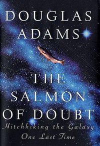 The Salmon of Doubt (Harmony 2002)