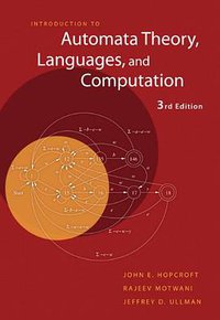 Introduction to Automata Theory,  Languages, and Computation (Addison Wesley 2006)