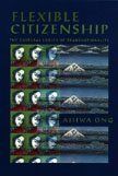 Flexible Citizenship (Duke University Press Books 1999)