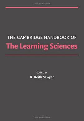 The Cambridge Handbook of the Learning Sciences