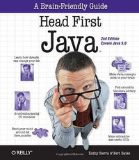 Head First Java, 2nd Edition (O'Reilly Media 2005)