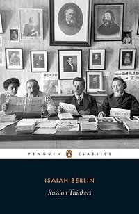 Russian Thinkers (Penguin Classics 2008)