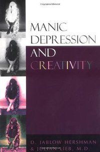 Manic Depression and Creativity (Prometheus Books 1998)