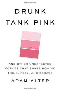 Drunk Tank Pink (Penguin Press HC, The 2013)