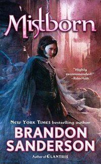 Mistborn (Tor Books 2007)