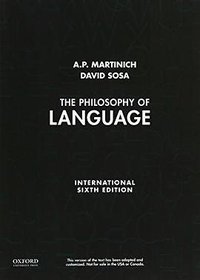 The Philosophy of Language (Oxford University Press 2013)