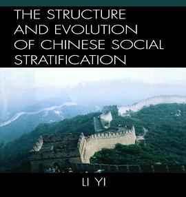 The Structure and Evolution of Chinese Social Stratification