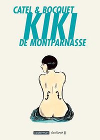 Kiki de Montparnasse (Casterman 2007)