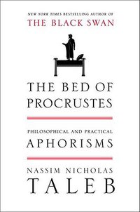 The Bed of Procrustes (Random House 2010)