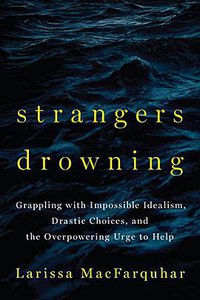 Strangers Drowning (Penguin Press 2015)